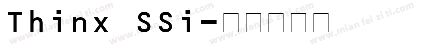 Thinx SSi字体转换